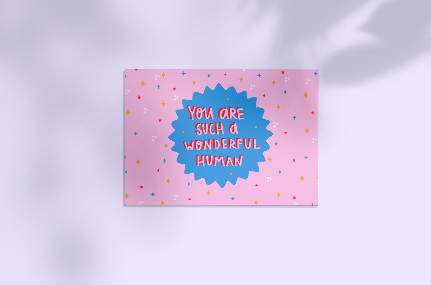 You are such a wonderful human