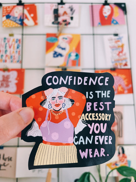 Confidence is the best sticker